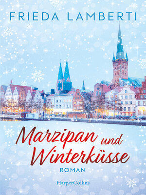 cover image of Marzipan und Winterküsse